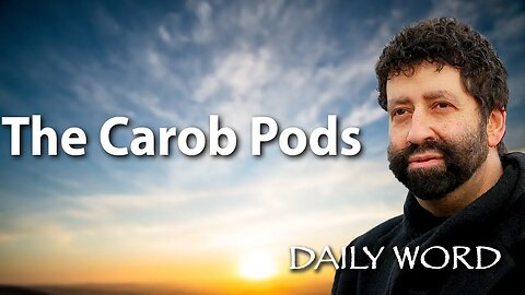 The Carob Pods | Jonathan Cahn Sermon