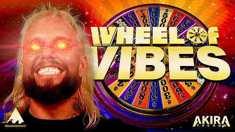 🔴 WHEEL OF VIBES! | MEANINGSTREAM 541