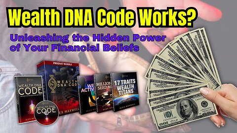 My Life-Changing Experience with Wealth DNA Code Review