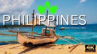 Philippines (The pearl of the orient) - a MeditationScenery video / Enjoy / 4k