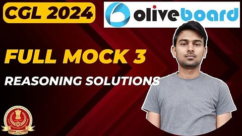 SSC CGL 2024 Oliveboard Full Mock 3 Reasoning Solutions | MEWS Maths #ssc #oliveboard #cgl2024