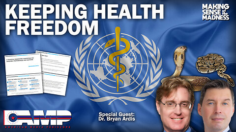 Keeping Health Freedom with Dr. Bryan Ardis