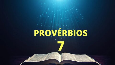 Provérbios Capítulo 7.