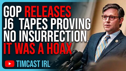 GOP RELEASES January 6th Tapes PROVING NO INSURRECTION, It Was A Hoax, Cops HELPED