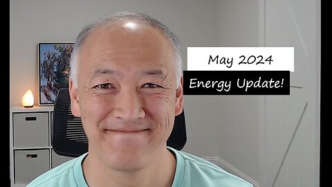 May 2024 Energy Update!