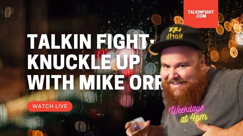 Talkin Fight: Neil The Deal meets Knuckle Up
