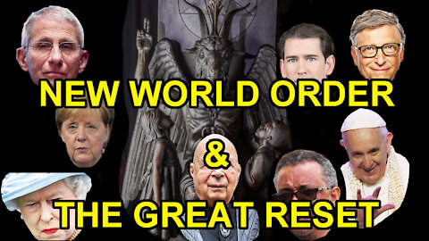 New World Order and The Great Reset