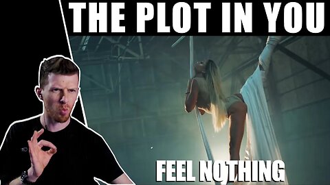 Revisiting The Plot in You - Feel Nothing | Reaction
