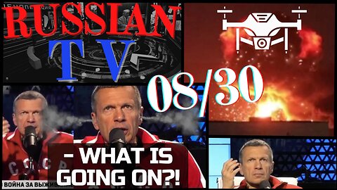 Solovyov on Drones - Not Happy 08/30 RUSSIAN TV Update ENG SUBS