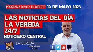 EN DIRECTO: Noticiero Central 24/7 La Vereda