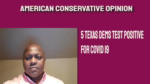 5 Texas lawmakers test positive for COVID 19