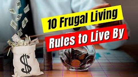 10 Frugal Living Rules to Live By | How To Be Good With Your Money | Get Financial Independence