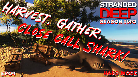 Harvest and Gather and A Close Call Underwater | Stranded Deep | S2EP04