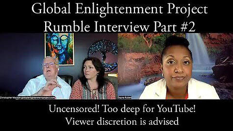 Global Enlightenment Project Interview PART #2