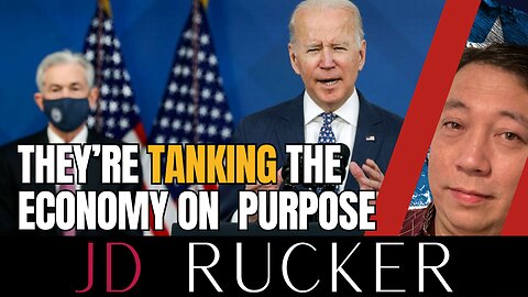 They're Tanking the Economy on Purpose - The JD Rucker Show