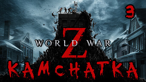 Atomic Alliance | Kamchatka Part 3 World War Z Aftermath