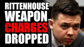 Rittenhouse Weapon Charges Dropped