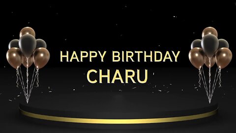 Wish you a very Happy Birthday Charu