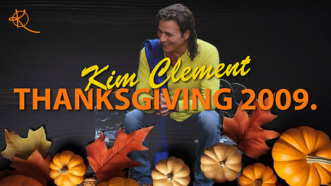 Kim Clement Thanksgiving 2009