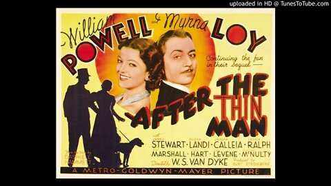 After the Thin Man - William Powell - Myrna Loy - Jimmy Stewart