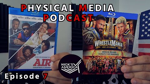 Movies We Love!!! Physical Media Podcast!!! PMPCast IRL - EPISODE 7