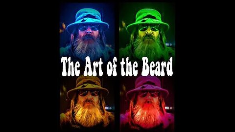 THE ART OF THE BEARD Original Edit