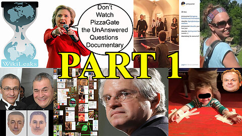 #PizzaGate / #PedoGate - The UnAnswered Questions Documentary - Part 1
