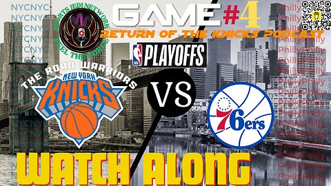 🏀 NBA PLAYOFF'S 1st Round GAME#4 KNICKS vs.76ers join our LIVE WATCH ALONG PARTY with Play by Play