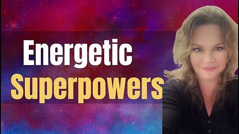 Kimberly McGeorge and Tonya Dawn Recla on Our Energetic Superpowers