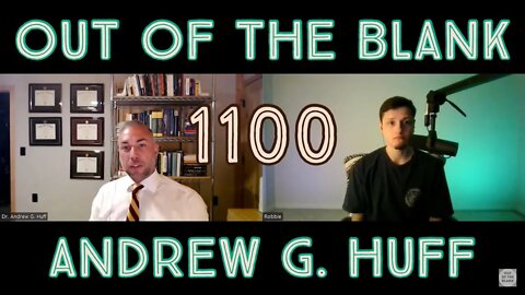 Out Of The Blank #1100 - Andrew G. Huff