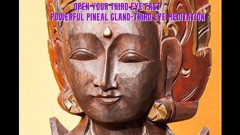 Open Your Third Eye FAST, Powerful Pineal Gland/Third Eye Meditation & Conscious Awakening | 528Hz