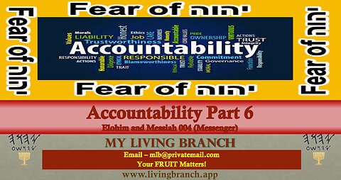 07-14-2023 Accountability Part 5 Elohim and Messenger 004