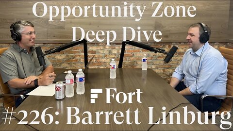 #226: Barrett Linburg Founder of Savoy Equity Partners Real Estate Opportunity Zones 101