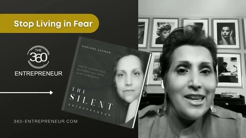The Silent Entrepreneur - Stop Living in Fear