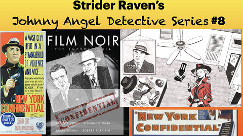 By_The Book and Strider Raven's Johnny Angel Detective Series #8 NY Confidential