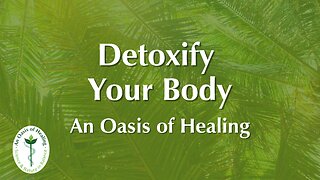 Detoxify Your Body