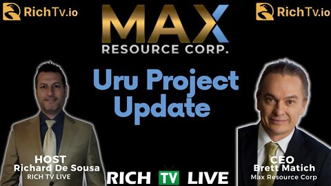 Max Resource Corp. CEO Brett Matich talks URU Discovery (TSXV:MAX) (OTC: MXROF) (FSE:M1D2)