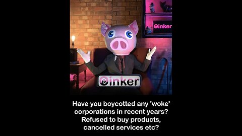 Oinker Poll - Woke Boycotts