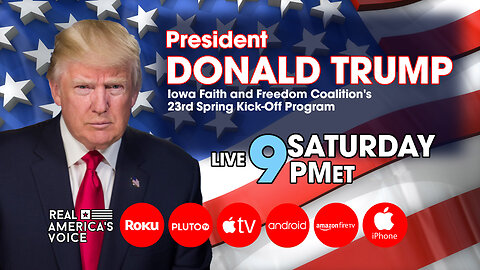 PRESIDENT TRUMP LIVE AT THE IOWA FAITH AND FREEDOM COALITION 4-22-23