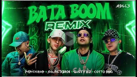 Papichamp, Salastkbron, Gusty dj, Cotto Rng - Bata Boom (Remix) (Video Oficial)