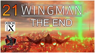 Project Wingman - Playthrough Mission 21: Kings (Xbox Series X Gameplay) "THE END"