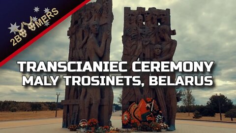 TRANSCIANIEC DEATH CAMP CEREMONY, MALY TROSINETS, BELARUS