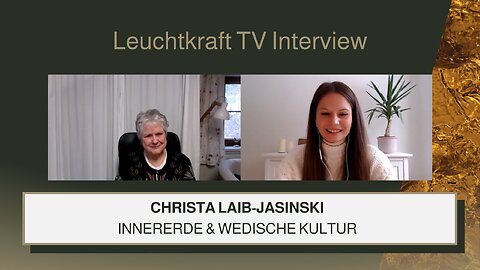 Innererde & Wedische Kultur | Christa Laib-Jasinski | Leuchtkraft TV Interview