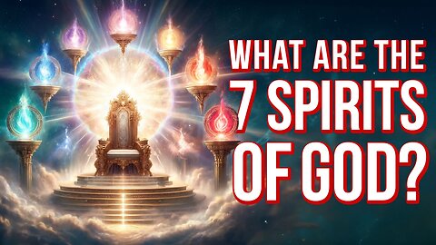 Seven Spirits of God? 🤔Exploring the Mystery of the Seven Spirits ✝️🕊
