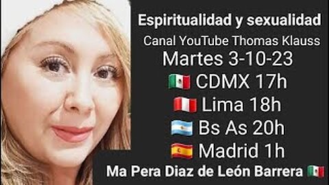 Espiritualidad y sexualidad // Ma Pera Diaz de León Barrera 🇲🇽 (4-10-23)