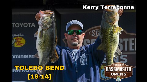 Bassmaster OPEN: Kerry Terrebonne leads Day 1 at Toledo Bend with 19 Pounds and 14 ounces