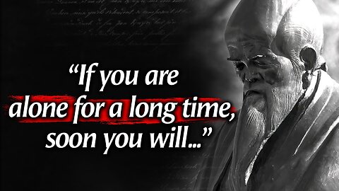 Lao Tzu's Quotes which are better known in youth to not to Regret in Old Age