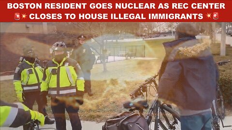 Boston Resident Goes Nuclear As Rec Center Closes To House Illegal Immigrants