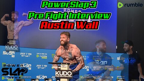 Austin Wall Pre Fight Interview for PowerSlap 3