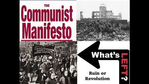 Communist Manifesto (Part 2): Revolution or Ruin?